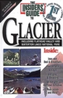 Image for The Insider&#39;s Guide to Montana&#39;s Glacier Country