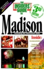 Image for Insiders&#39; Guide to Madison, Wi, 3rd