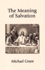 Image for The Meaning of Salvation