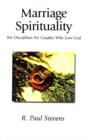 Image for Marriage Spirituality : Ten Disciplines for Couples Who Love God