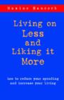 Image for Living on Less and Liking it More
