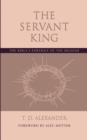 Image for The Servant King : The Bible&#39;s Portrait of the Messiah