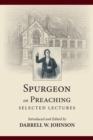 Image for Spurgeon on Preaching : Selected Lectures