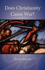 Image for Does Christianity Cause War?