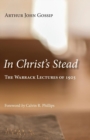 Image for In Christ&#39;s Stead