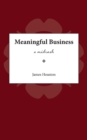 Image for Meaningful Business : A Midrash