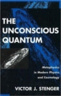 Image for The Unconscious Quantum