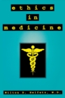 Image for Ethics in Medicine