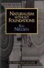 Image for Naturalism Without Foundations