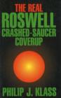 Image for The Real Roswell Crashed-Saucer Coverup