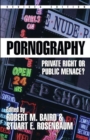 Image for Pornography : Private Right or Public Menace?