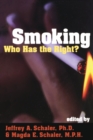 Image for Smoking : Who Has the Right?