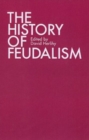 Image for The History of Feudalism