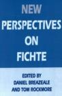 Image for New Perspectives on Fichte