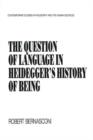 Image for The Question of Language in Heidegger&#39;s History of Being