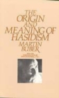 Image for The Origin and Meaning of Hasidism
