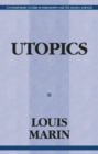 Image for Utopics  : the semiological play of textual spaces