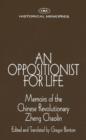 Image for Oppositionist For Life, An