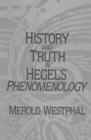 Image for History and Truth in Hegel&#39;s Phenomenology