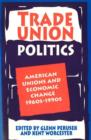 Image for Trade Union Politics