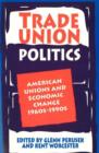 Image for Trade Union Politics