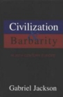 Image for Civilization &amp; Barbarity in 20th Century Europe
