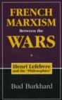 Image for French Marxism Between The Wars