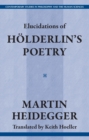 Image for Elucidations of Holderin&#39;s Poetry