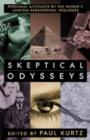 Image for Skeptical Odysseys : Personal Accounts by the World&#39;s Leading Paranormal Inquirers