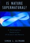 Image for Is Nature Supernatural?