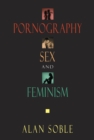 Image for Pornography, Sex, and Feminism