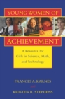 Image for Young Women of Achievement : A Resource for Girls in Science, Math, and Technology