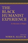 Image for The Black Humanist Experience