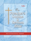 Image for Preacher&#39;s Outline &amp; Sermon Bible-NIV-Luke
