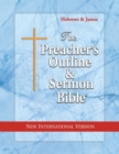 Image for Preacher&#39;s Outline &amp; Sermon Bible-NIV-Hebrews-James