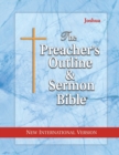 Image for The Preacher&#39;s Outline &amp; Sermon Bible : Joshua: New International Version