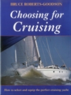 Image for Choosing for Cruising : How to Select and Equip the Perfect Cruising Yacht