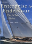 Image for Enterprise to Endeavour : The J-Class Yachts