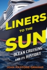 Image for Liners to the Sun