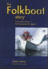 Image for The Folkboat Story : From Cult to Classic - The Renaissance of a Legend
