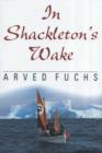 Image for In Shackleton&#39;s Wake