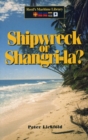 Image for Shipwreck or Shangri-La?