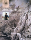 Image for After You Mr. Lear : In the Wake of Edward Lear in Italy