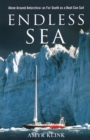 Image for Endless sea  : alone around Antarctica as far South as a boat can sail