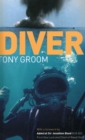 Image for Diver : A Royal Navy and Commercial Diver&#39;s Journey Through Life, and Around the World