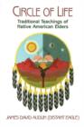 Image for Circle of life  : traditional teachings of Native American elders