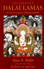 Image for The fourteen Dalai Lamas  : a sacred legacy of reincarnation