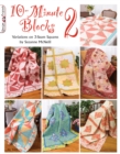 Image for 10 minute blocks 2  : variations on 3 seam squares