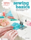Image for Sewing basics  : simple techniques and projects for first-time sewers