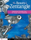 Image for The beauty of Zentangle  : wonderful examples from top tangle artists around the world